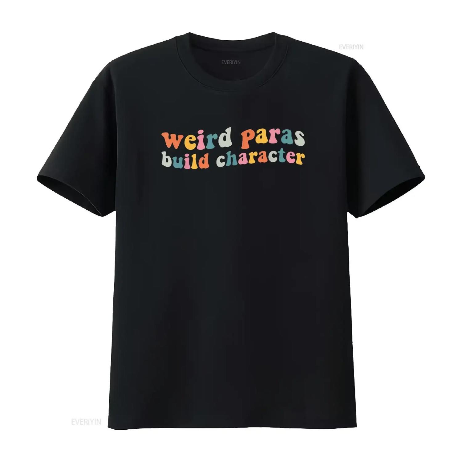 Funny Weird Paras Build Character Para Life Paraprofessional T Shirt vintage Washed designer clothes homme streetwear Versatile XXXXXL
Funny Weird Paras Build Character Para Life Paraprofessional T Shirt vintage Washed designer clothes homme streetwear Versatile XXXXXL
