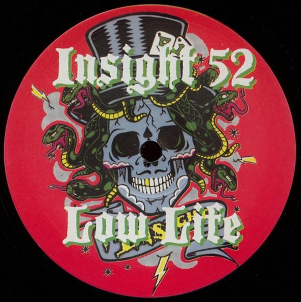 12inch Record INSIGHT 52 - Low Life INSIGHT51 Not On Label 2006 UK Dance & Electronica Used
12inch Record INSIGHT 52 - Low Life INSIGHT51 Not On Label 2006 UK Dance & Electronica Used