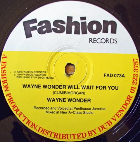 12inch Record WAYNE WONDER - Wayne Wonder Will Wait For You FAD073 Fashion Records 1990 UK Reggae, Ska & Dub Used
12inch Record WAYNE WONDER - Wayne Wonder Will Wait For You FAD073 Fashion Records 1990 UK Reggae, Ska & Dub Used