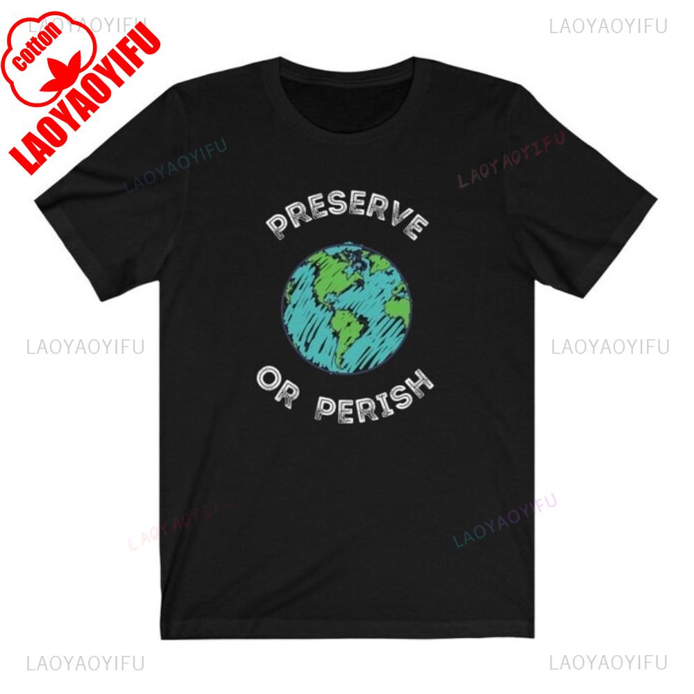 Preserve or Perish Eco Printed Tshirt 2025 New Woman Man High Quality Cotton Earth Day Tee Sustainable Fashion Gift Tshirts 4XL
Preserve or Perish Eco Printed Tshirt 2025 New Woman Man High Quality Cotton Earth Day Tee Sustainable Fashion Gift Tshirts 4XL