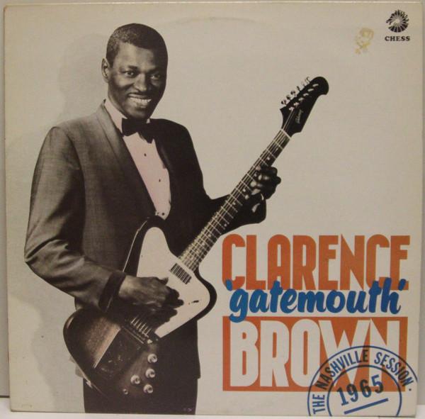 LP Record CLARENCE GATEMOUTH BROWN - Nashville Session - 1965 LPM7003 CHESS 1989 Europe Blues Used
LP Record CLARENCE GATEMOUTH BROWN - Nashville Session - 1965 LPM7003 CHESS 1989 Europe Blues Used