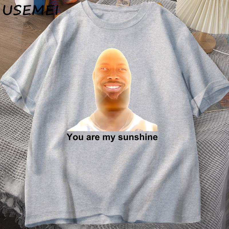 You Are My Sunshine Meme Graphic T Shirts for Women Unisex Cotton Summer Printed Unisexs Tshirt Summer Short Sleeve Tees Clothes L
You Are My Sunshine Meme Graphic T Shirts for Women Unisex Cotton Summer Printed Unisexs Tshirt Summer Short Sleeve Tees Clothes L