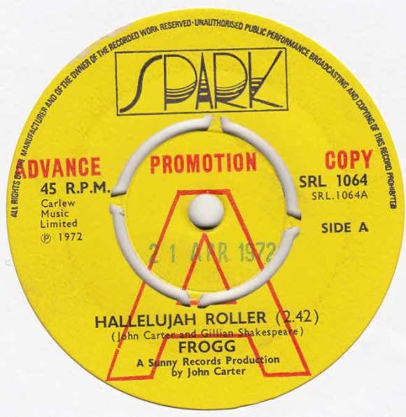 7inch Record FROGG - Hallelujah Roller / Suddenly SRL1064PROMO Spark 1972 UK Rock Used
7inch Record FROGG - Hallelujah Roller / Suddenly SRL1064PROMO Spark 1972 UK Rock Used