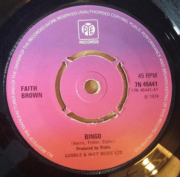 7inch Record FAITH BROWN - Bingo 7N45441 PYE 1974 UK Rock Used
7inch Record FAITH BROWN - Bingo 7N45441 PYE 1974 UK Rock Used