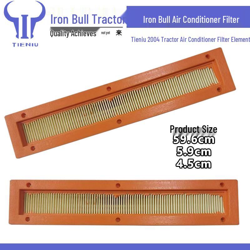 Tie Niu 2004 Tractor Cabin Air Conditioner Filter Standard
Tie Niu 2004 Tractor Cabin Air Conditioner Filter Standard