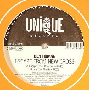 12inch Record BEN HUMAN - Escape From New Cross UNIQ0861 Unique 2004 Germany Dance & Electronica Used
12inch Record BEN HUMAN - Escape From New Cross UNIQ0861 Unique 2004 Germany Dance & Electronica Used