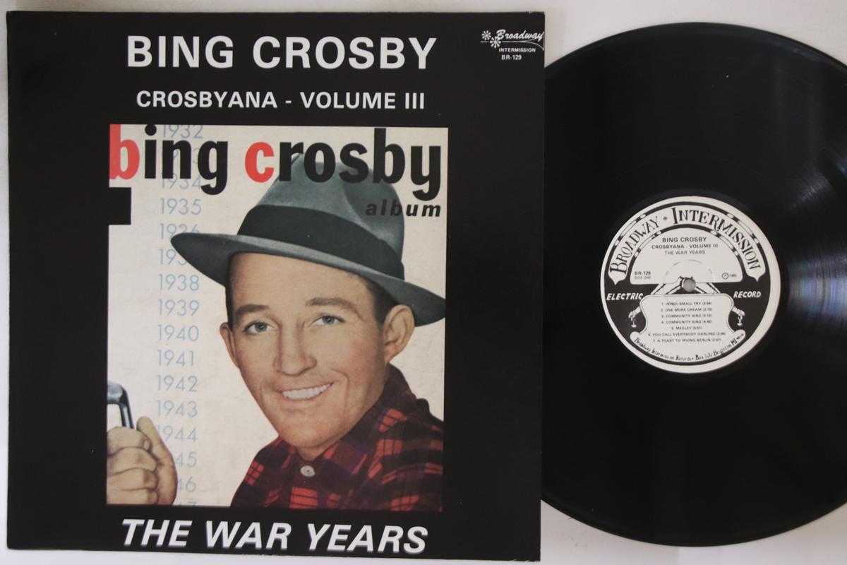 LP Record BING CROSBY - Crosbyana - Volume III : The War Ye BR129 BROADWAY INTERM 1984 US Jazz Used
LP Record BING CROSBY - Crosbyana - Volume III : The War Ye BR129 BROADWAY INTERM 1984 US Jazz Used