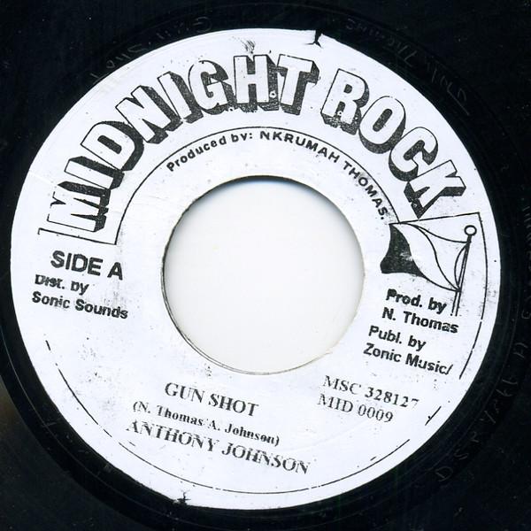 7inch Record ANTHONY JOHNSON - Gun Shot MID0009 Midnight Rock Jamaica Reggae, Ska & Dub Used
7inch Record ANTHONY JOHNSON - Gun Shot MID0009 Midnight Rock Jamaica Reggae, Ska & Dub Used