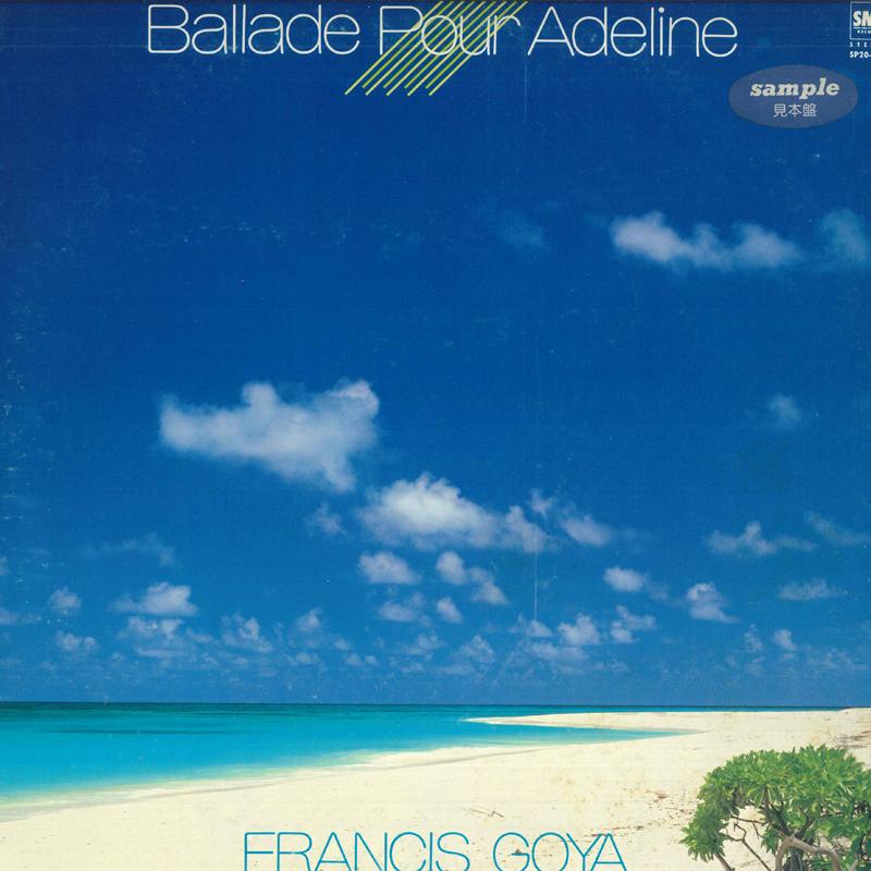 LP Record FRANCIS GOYA - Ballade Pour Adeline SP205067PROMO SMS 1983 Japan Mood Music Used
LP Record FRANCIS GOYA - Ballade Pour Adeline SP205067PROMO SMS 1983 Japan Mood Music Used