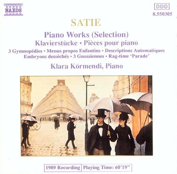 CD ERIK SATIE, KLRA KRMENDI - Piano Works (Selection) 8550305 Naxos 1989 Germany Classical Used
CD ERIK SATIE, KLRA KRMENDI - Piano Works (Selection) 8550305 Naxos 1989 Germany Classical Used