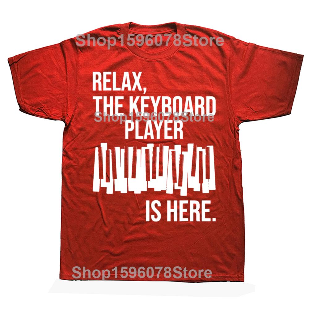 Funny Relax The Keyboard Player Is Here Keyboardist Keyboarder Men Clothing T Shirts Cotton Short Sleeve Oversized Tshirt Tops S
Funny Relax The Keyboard Player Is Here Keyboardist Keyboarder Men Clothing T Shirts Cotton Short Sleeve Oversized Tshirt Tops S