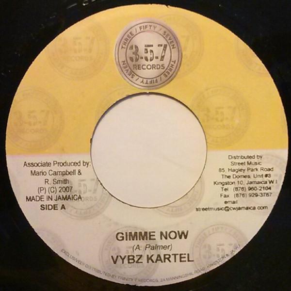 7inch Record VYBZ KARTEL - Gimme Now NONE 357 Records 2007 Jamaica Reggae, Ska & Dub Used
7inch Record VYBZ KARTEL - Gimme Now NONE 357 Records 2007 Jamaica Reggae, Ska & Dub Used