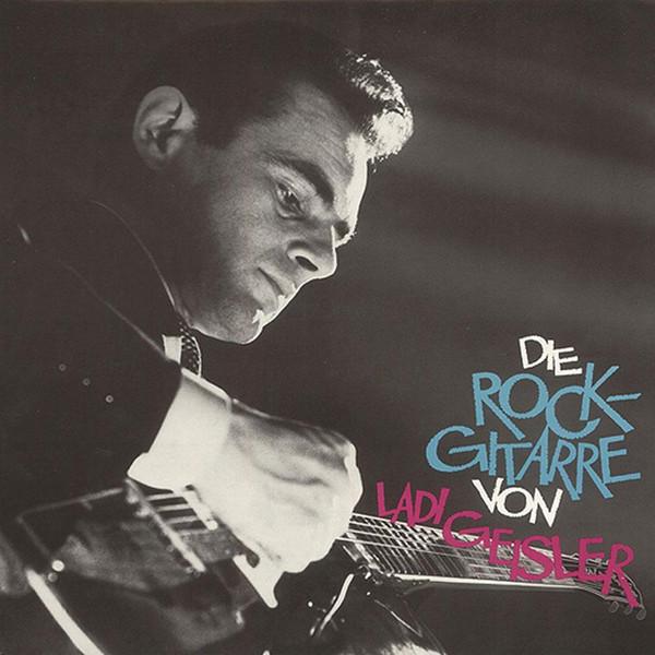LP Record LADI GEISLER Die Rockgitarre Von Ladi Geisler BFX15363 BEAR FAMILY 1989 Germany Rock Used
LP Record LADI GEISLER Die Rockgitarre Von Ladi Geisler BFX15363 BEAR FAMILY 1989 Germany Rock Used