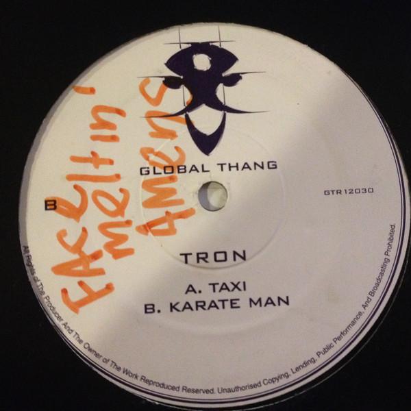 12inch Record TRON - Karate / Taxi GTR12030 Global Thang 2001 UK Dance & Electronica Used
12inch Record TRON - Karate / Taxi GTR12030 Global Thang 2001 UK Dance & Electronica Used