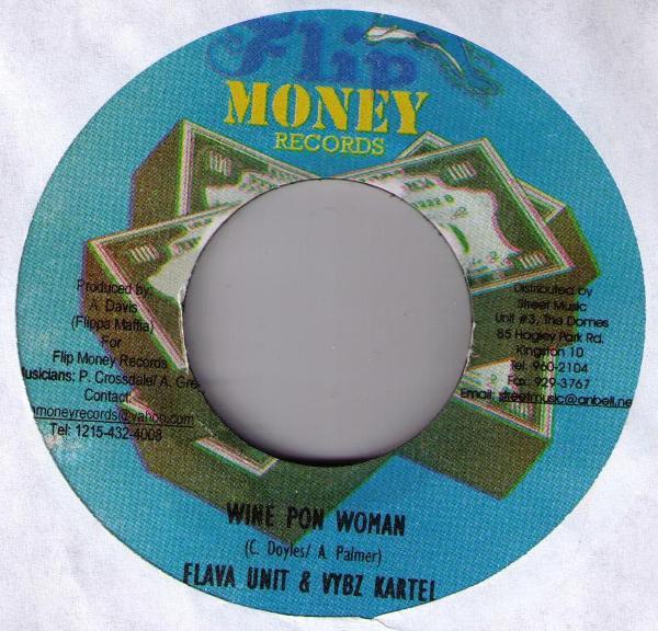 7inch Record FLAVA UNIT & VYBZ KARTEL / DELLY RA - Wine Pon Woman / Move Yu Body NONE Flip Money Reco 2005 Jamaica Reggae, Ska & Dub Used
7inch Record FLAVA UNIT & VYBZ KARTEL / DELLY RA - Wine Pon Woman / Move Yu Body NONE Flip Money Reco 2005 Jamaica Reggae, Ska & Dub Used