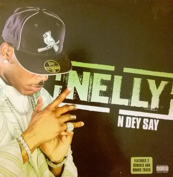 12inch Record NELLY - N Dey Say MCST40414988279 Universal Recor 2005 UK Rap & Hip-Hop/R&B Used
12inch Record NELLY - N Dey Say MCST40414988279 Universal Recor 2005 UK Rap & Hip-Hop/R&B Used