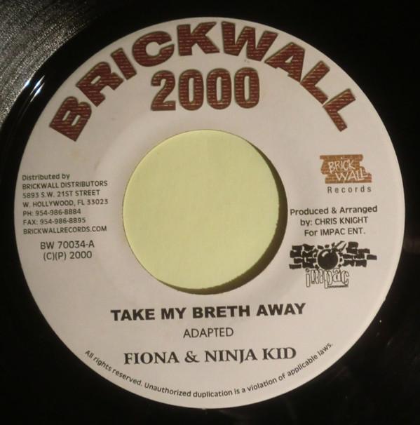 7inch Record FIONA & NINJA KID - Take My Breth Away BW70034 Brickwall Recor 2000 Jamaica Reggae, Ska & Dub Used
7inch Record FIONA & NINJA KID - Take My Breth Away BW70034 Brickwall Recor 2000 Jamaica Reggae, Ska & Dub Used