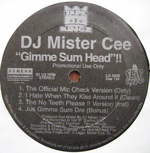 12inch Record DJ MISTER CEE / GOLDFINGER (31) - Gimme Sum Head / Is Brooklyn In Da CEE154 TAPE KINGZ US Rap & Hip-Hop/R&B Used
12inch Record DJ MISTER CEE / GOLDFINGER (31) - Gimme Sum Head / Is Brooklyn In Da CEE154 TAPE KINGZ US Rap & Hip-Hop/R&B Used