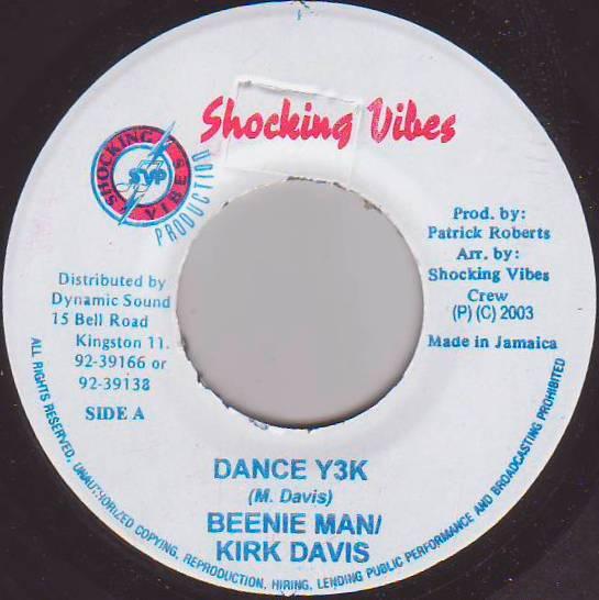 7inch Record BEENIE MAN, KIRK DAVIS - Dance Y3K NONE Shocking Vibes 2003 Jamaica Reggae, Ska & Dub Used
7inch Record BEENIE MAN, KIRK DAVIS - Dance Y3K NONE Shocking Vibes 2003 Jamaica Reggae, Ska & Dub Used
