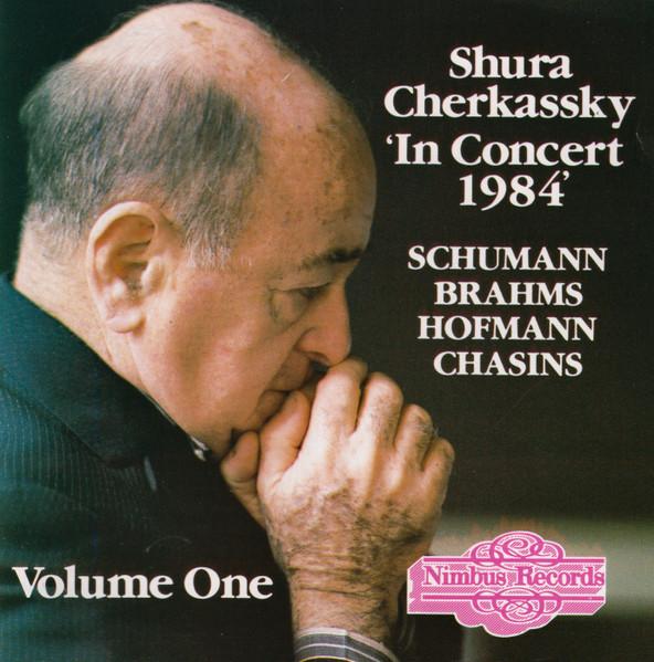 CD SHURA CHERKASSKY - Shura Cherkassky In Concert 1984 NIM5020 Nimbus Records 1985 UK Classical Used
CD SHURA CHERKASSKY - Shura Cherkassky In Concert 1984 NIM5020 Nimbus Records 1985 UK Classical Used