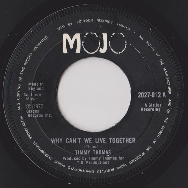 7inch Record TIMMY THOMAS - Why Can t We Live Together 2027012 Mojo 1973 UK Soul/Funk Used
7inch Record TIMMY THOMAS - Why Can t We Live Together 2027012 Mojo 1973 UK Soul/Funk Used