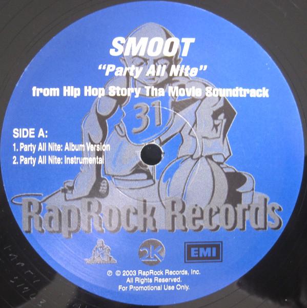 12inch Record SMOOT - Party All Nite 7274 RapRock 2003 US Rap & Hip-Hop/R&B Used
12inch Record SMOOT - Party All Nite 7274 RapRock 2003 US Rap & Hip-Hop/R&B Used