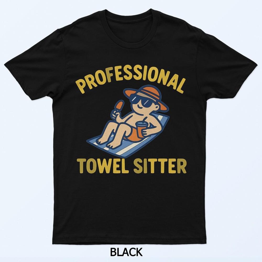 Professional Towel Sitter – Funny Summer Beach Vacation T-Shirt 4XL
Professional Towel Sitter – Funny Summer Beach Vacation T-Shirt 4XL