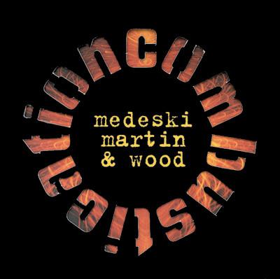 CD MEDESKI MARTIN & WOOD - Combustication CDP724349301122 Blue Note 1998 Europe Dance & Electronica Used
CD MEDESKI MARTIN & WOOD - Combustication CDP724349301122 Blue Note 1998 Europe Dance & Electronica Used