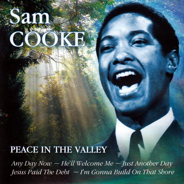 CD SAM COOKE - Peace In The Valley TMI384 Time Music Inte 2005 Europe Soul/Funk Used
CD SAM COOKE - Peace In The Valley TMI384 Time Music Inte 2005 Europe Soul/Funk Used