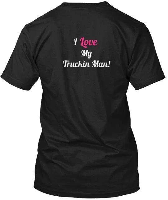 I Love My Truckin Man TTshirt Made in the USA Size S to 5XL L
I Love My Truckin Man TTshirt Made in the USA Size S to 5XL L