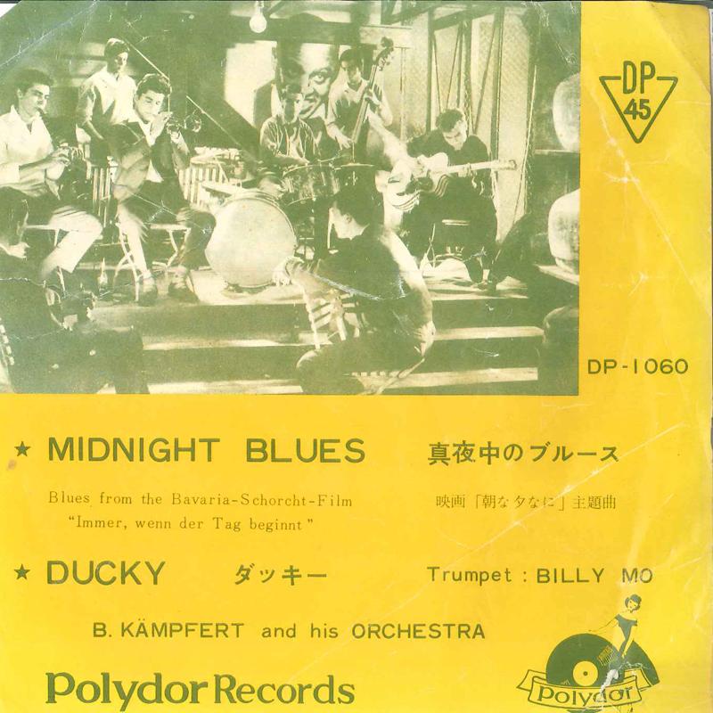 7inch Record B. KAMPFERT & HIS ORCHESTRA - Midnight Blues / Ducky DP1060 POLYDOR 1958 Japan Pop
7inch Record B. KAMPFERT & HIS ORCHESTRA - Midnight Blues / Ducky DP1060 POLYDOR 1958 Japan Pop