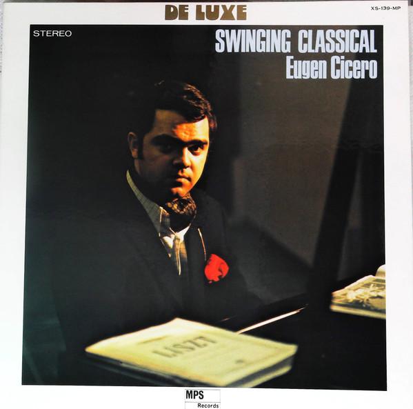 LP Record EUGEN CICERO Swinging Classics XS139MP MPS 1972 Japan Jazz Used
LP Record EUGEN CICERO Swinging Classics XS139MP MPS 1972 Japan Jazz Used