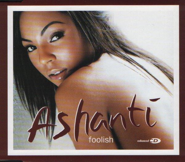 CD ASHANTI Foolish 0639942 AJM 2002 Europe SoulFunk Used
CD ASHANTI Foolish 0639942 AJM 2002 Europe SoulFunk Used