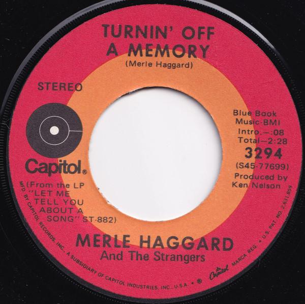 7inch Record MERLE HAGGARD & THE STRANGERS - Turnin Off A Memory 3294 CAPITOL US Country/Folk Used
7inch Record MERLE HAGGARD & THE STRANGERS - Turnin Off A Memory 3294 CAPITOL US Country/Folk Used