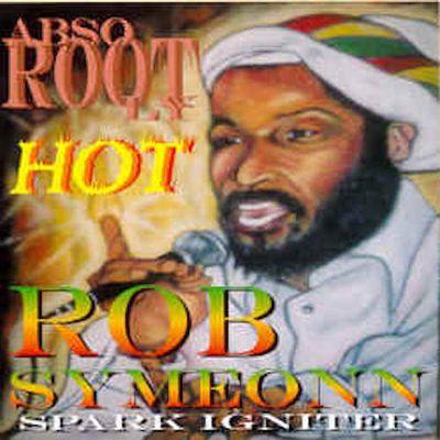 CD ROB SYMEONN - Abso Root Ly Hot THC030 THC Music 2001 Japan Reggae, Ska & Dub Used
CD ROB SYMEONN - Abso Root Ly Hot THC030 THC Music 2001 Japan Reggae, Ska & Dub Used