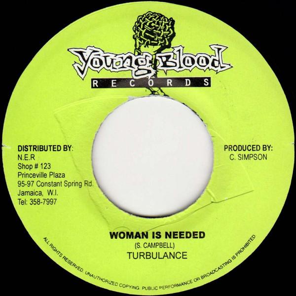 7inch Record TURBULENCE - Woman Is Needed NONE Young Blood Rec 2003 Jamaica Reggae, Ska & Dub Used
7inch Record TURBULENCE - Woman Is Needed NONE Young Blood Rec 2003 Jamaica Reggae, Ska & Dub Used