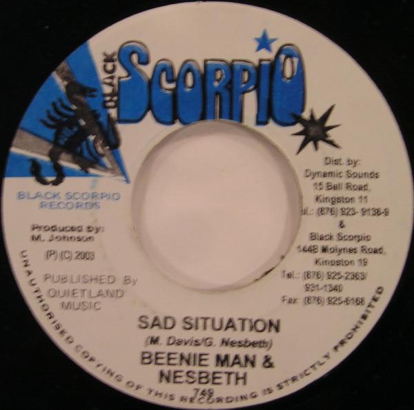 7inch Record BEENIE MAN & NESBETH - Sad Situation 749 Black Scorpio 2003 Jamaica Reggae, Ska & Dub Used
7inch Record BEENIE MAN & NESBETH - Sad Situation 749 Black Scorpio 2003 Jamaica Reggae, Ska & Dub Used