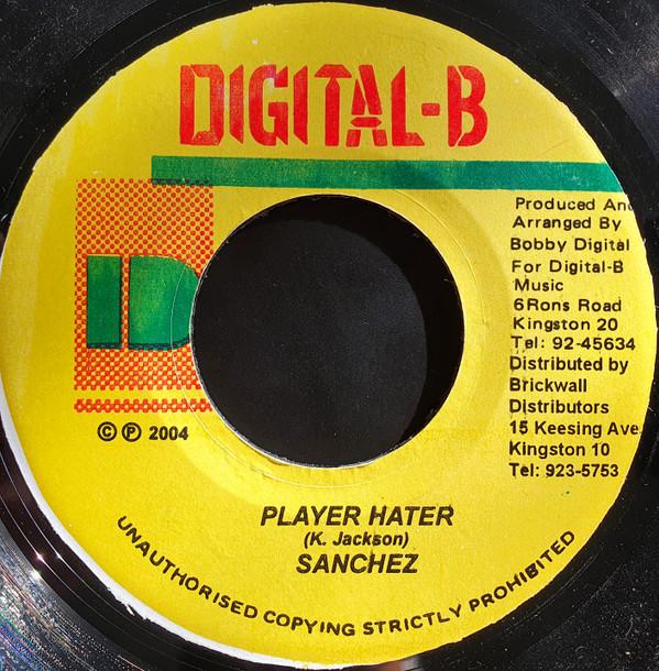 7inch Record SANCHEZ - Player Hater NONE Digital-B 2004 Jamaica Reggae, Ska & Dub Used
7inch Record SANCHEZ - Player Hater NONE Digital-B 2004 Jamaica Reggae, Ska & Dub Used