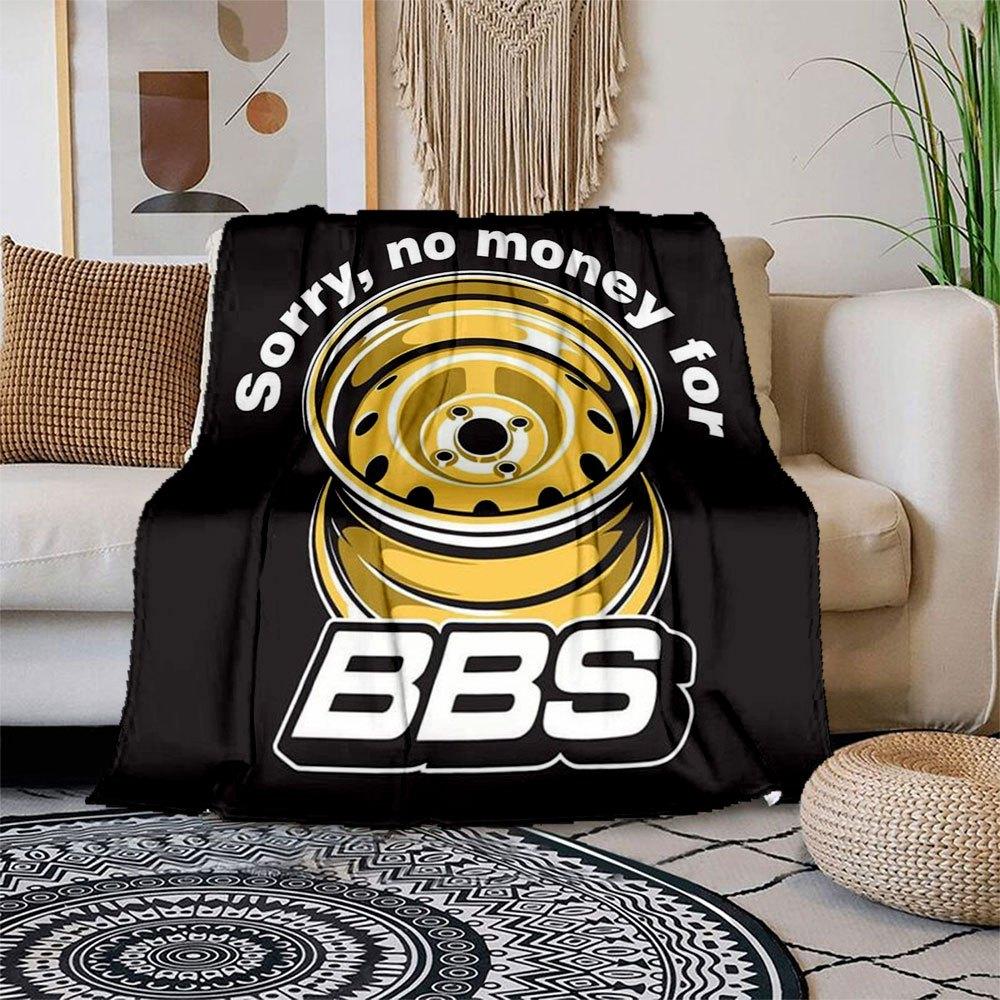 Sorry, No Money for BBS - Premium Wheel Sticker Blanket Flannel Throw Blanket for Sofa, Bed, Travel, Camping, Office, Couch, Chair, And Bed 150x180cm
Sorry, No Money for BBS - Premium Wheel Sticker Blanket Flannel Throw Blanket for Sofa, Bed, Travel, Camping, Office, Couch, Chair, And Bed 150x180cm