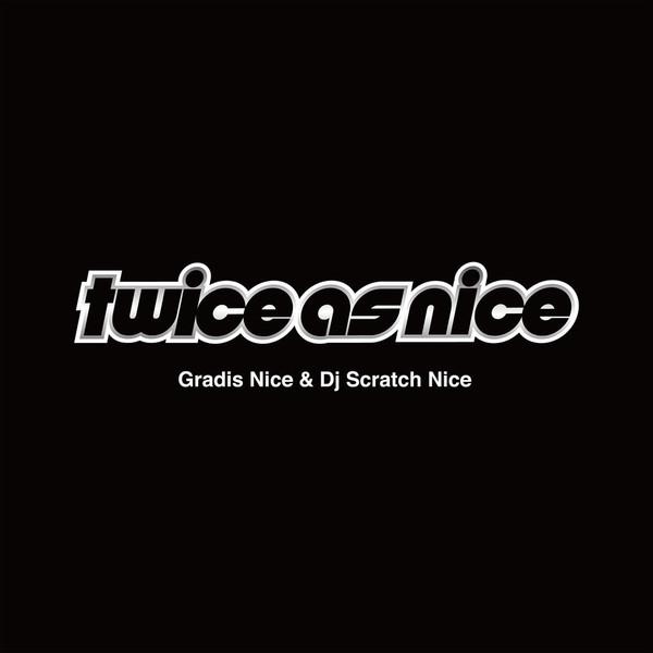 CD GRADIS NICE DJ SCRATCH NICE Twice As Nice GNSN001 PVINE 2019 Japan Japanese Club Dance
CD GRADIS NICE DJ SCRATCH NICE Twice As Nice GNSN001 PVINE 2019 Japan Japanese Club Dance