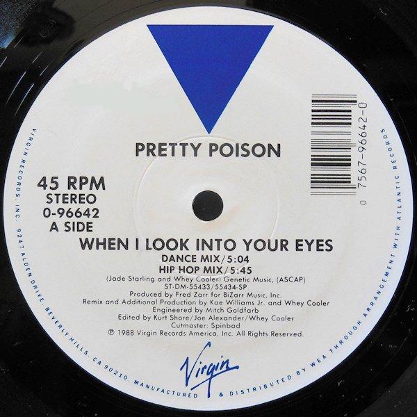 12inch Record PRETTY POISON - When I Look Into Your Eyes 096642 Virgin 1988 US Dance & Electronica Used
12inch Record PRETTY POISON - When I Look Into Your Eyes 096642 Virgin 1988 US Dance & Electronica Used