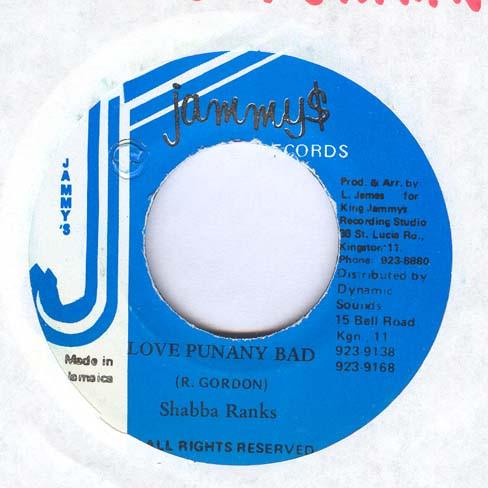 7inch Record SHABBA RANKS - Love Punany Bad NONE Jammy s Records Jamaica Reggae, Ska & Dub Used
7inch Record SHABBA RANKS - Love Punany Bad NONE Jammy s Records Jamaica Reggae, Ska & Dub Used