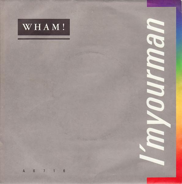 7inch Record WHAM! - I m Your Man / Do It Right (Instrum A6716 Epic 1985 UK Pop Used
7inch Record WHAM! - I m Your Man / Do It Right (Instrum A6716 Epic 1985 UK Pop Used