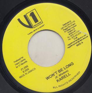 7inch Record KARELL - Won t Be Long NONE V1 Records 2006 Jamaica Reggae, Ska & Dub Used
7inch Record KARELL - Won t Be Long NONE V1 Records 2006 Jamaica Reggae, Ska & Dub Used