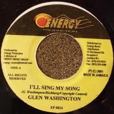 7inch Record GLEN WASHINGTON - I ll Sing My Song EP0024 Energy Producti 2001 Jamaica Reggae, Ska & Dub Used
7inch Record GLEN WASHINGTON - I ll Sing My Song EP0024 Energy Producti 2001 Jamaica Reggae, Ska & Dub Used