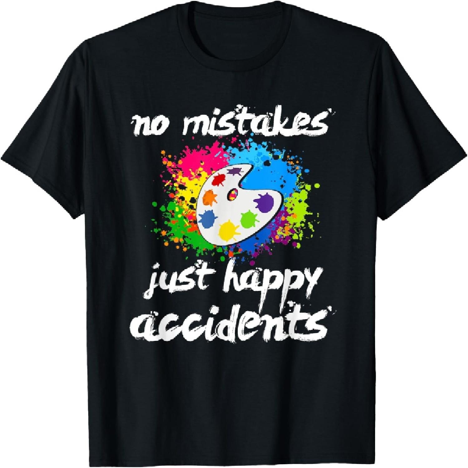 Funny No Mistakes Just Happy Accidents Art Painter Artist T-Shirt XXXXXL чёрный
Funny No Mistakes Just Happy Accidents Art Painter Artist T-Shirt XXXXXL чёрный