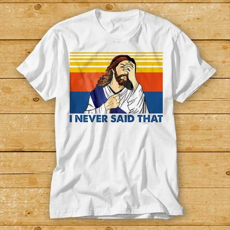 230 Gsm 100% Cotton I Never Said That Funny Christian Church Jesus Shirt Music Funny Movie Cool Meme Gift Top Tee 2276 3XL білий
230 Gsm 100% Cotton I Never Said That Funny Christian Church Jesus Shirt Music Funny Movie Cool Meme Gift Top Tee 2276 3XL білий