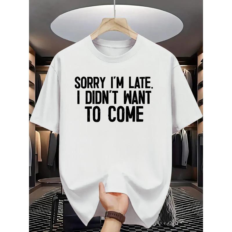 European Size I M Sorry I M Late, I Didn T Want to Come - Men S Round Neck T-Shirt 4XL білий
European Size I M Sorry I M Late, I Didn T Want to Come - Men S Round Neck T-Shirt 4XL білий