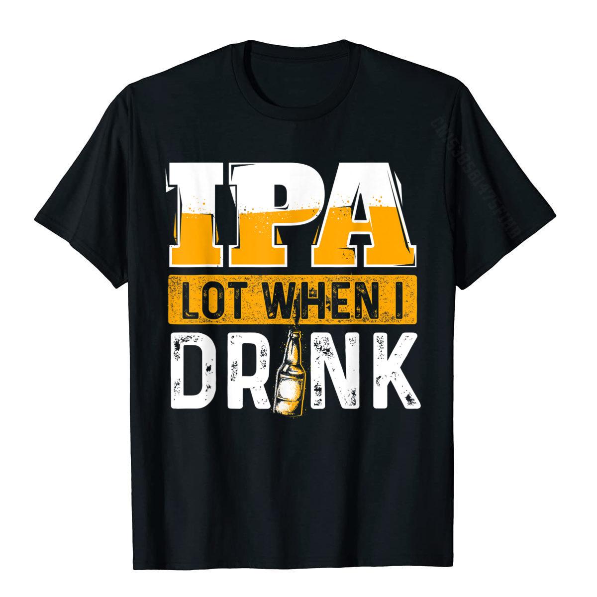 IPA Lot When I Drink Funny Beer Lover Gift T-Shirt Normal Cotton Mens Tops T Shirt Casual Funny T Shirt 3XL чорний
IPA Lot When I Drink Funny Beer Lover Gift T-Shirt Normal Cotton Mens Tops T Shirt Casual Funny T Shirt 3XL чорний