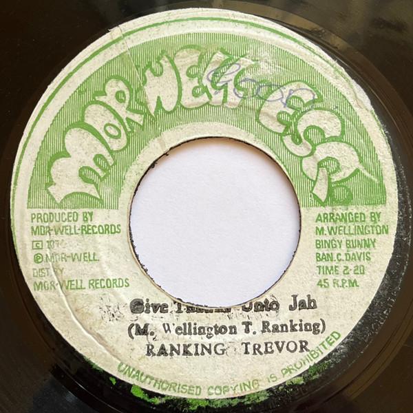 7inch Record RANKING TREVOR Give Thanks Unto Jah NONE Morwell Esq. 1979 Jamaica Reggae Ska Dub Used
7inch Record RANKING TREVOR Give Thanks Unto Jah NONE Morwell Esq. 1979 Jamaica Reggae Ska Dub Used